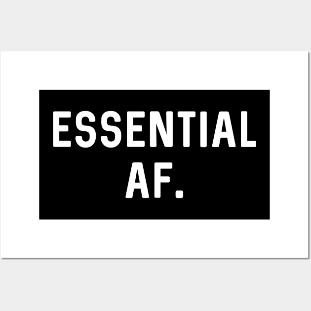 Essential AF Wall Art by nataliesnow24